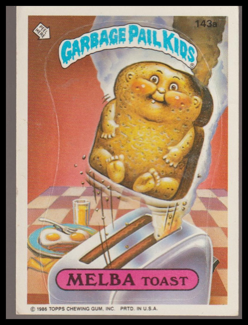 1986 Topps Garbage Pail Kids Series 4 #143a Melba Toast