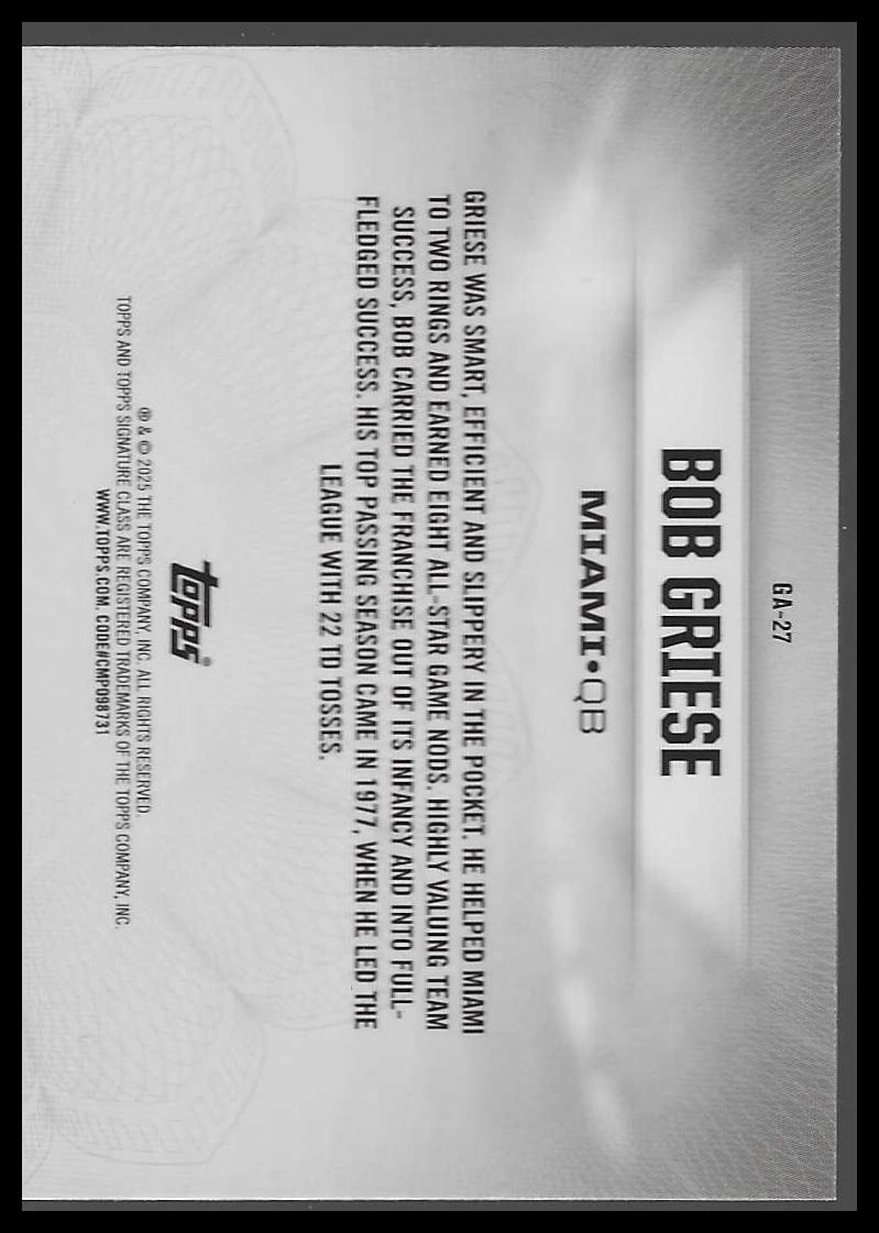 2024 Topps Signature Class #GA-27 Bob Griese Gridiron Ambassadors
