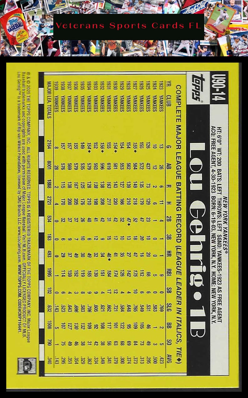2025 Topps Update #U90-14 Lou Gehrig 1990 Topps Baseball 35th Anniversary
