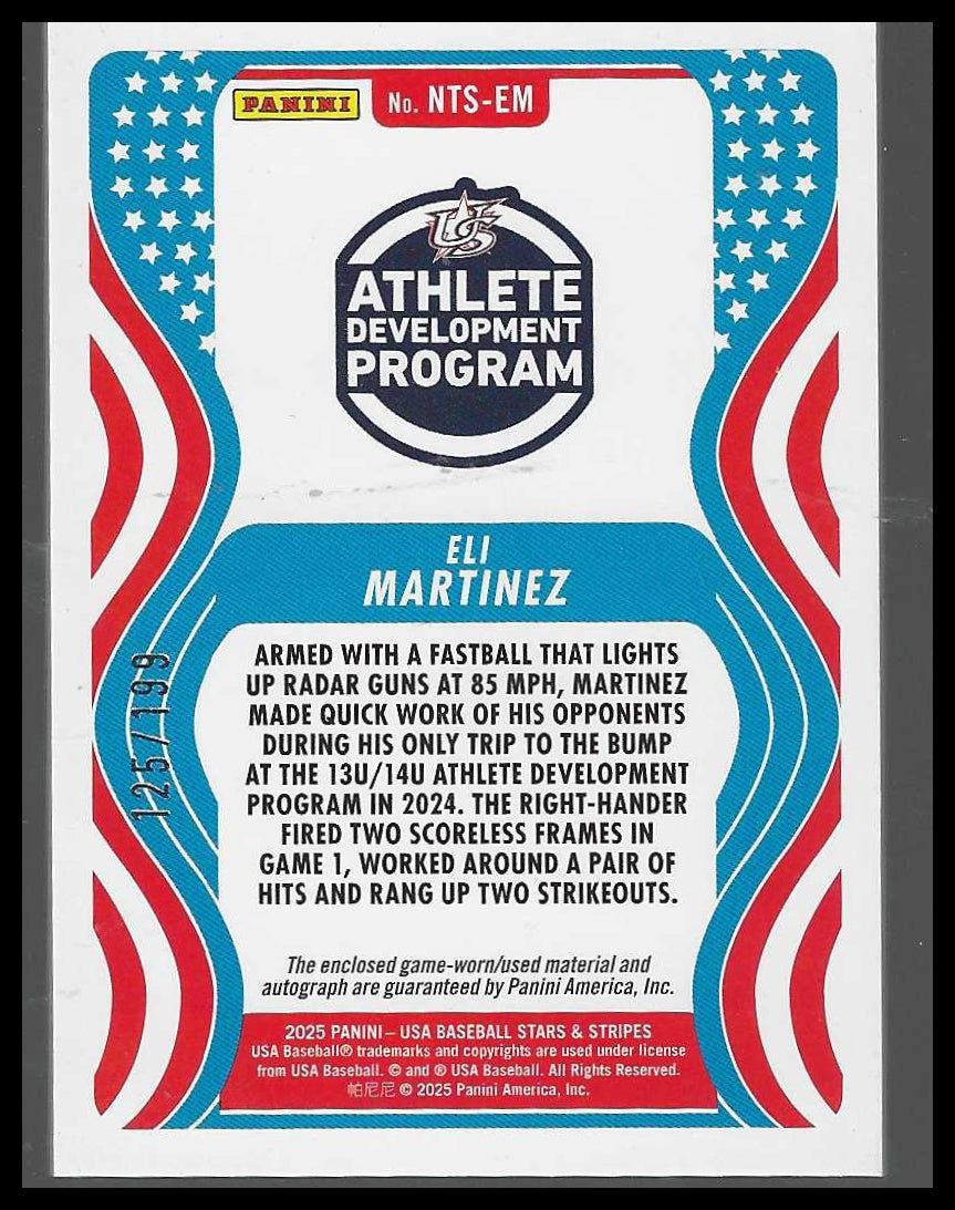 2024 Panini Stars&Stripes #NTS-EM Eli Martinez 13U/14U Signatures Materials#/199