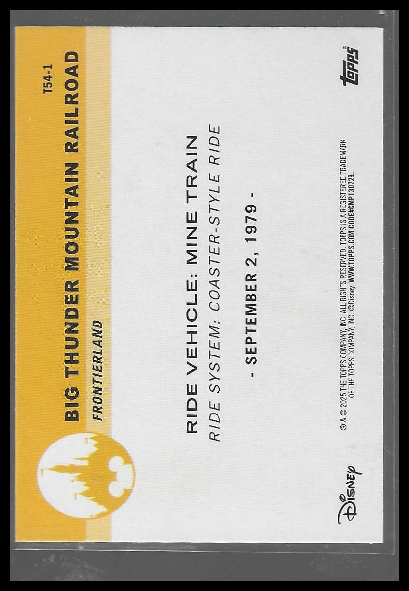 2025 Topps Disneyland 70th Anniversary #T54-22 Mine Train Big Thunder Mountain