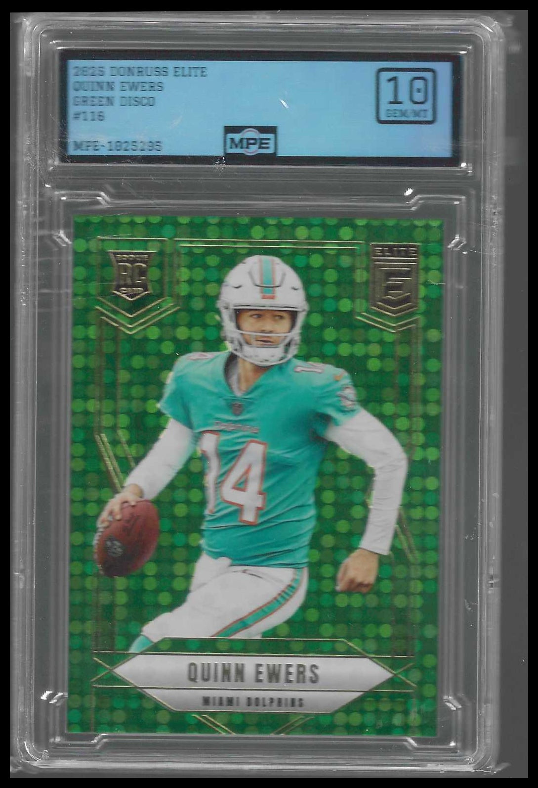 2025 Donruss Elite Green Disco #116 Quinn Ewers Rookie MPE 10