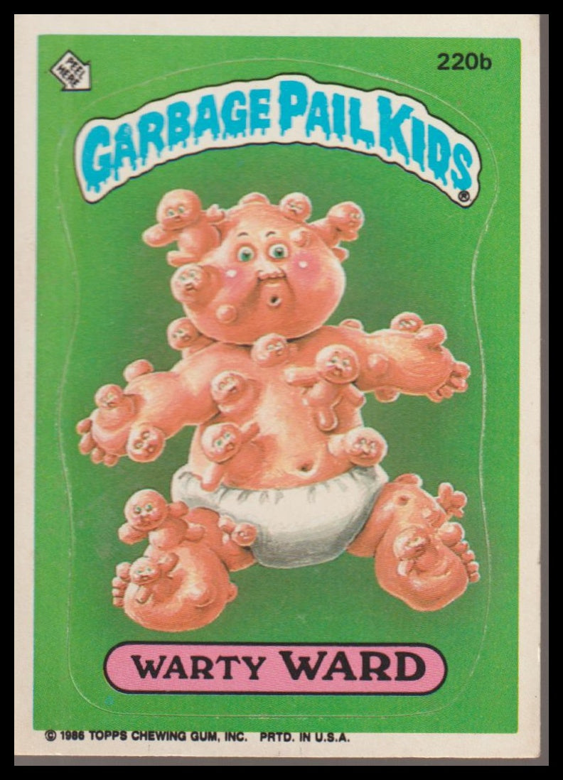 1986 Topps Garbage Pail Kids Series 6 #220b Warty Ward