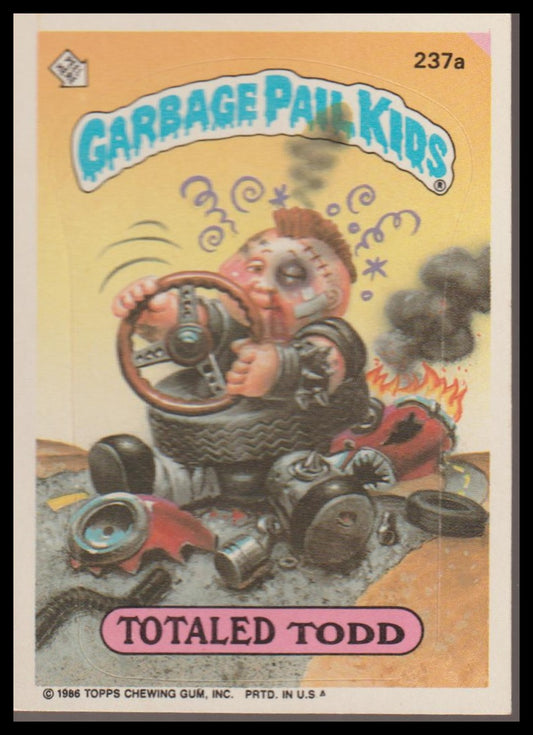 1986 Topps Garbage Pail Kids Series 6 #237a Totaled Todd
