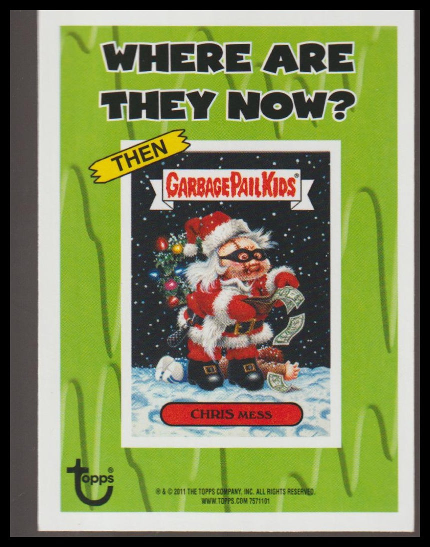 2011 Topps Garbage Pail Kids Yellow chris mess 78A where are they now?
