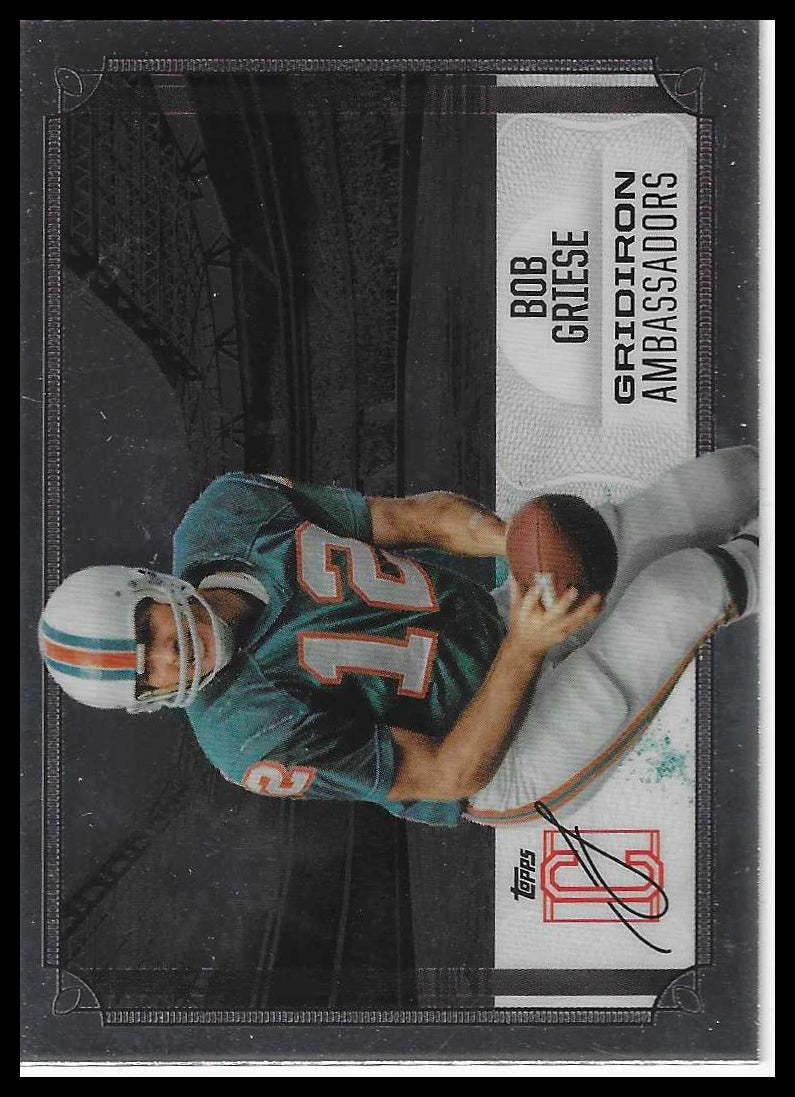 2024 Topps Signature Class #GA-27 Bob Griese Gridiron Ambassadors