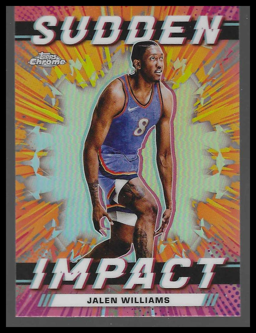 2023-24 Topps Chrome #SI-18 Jalen Williams Sudden Impact Refractor