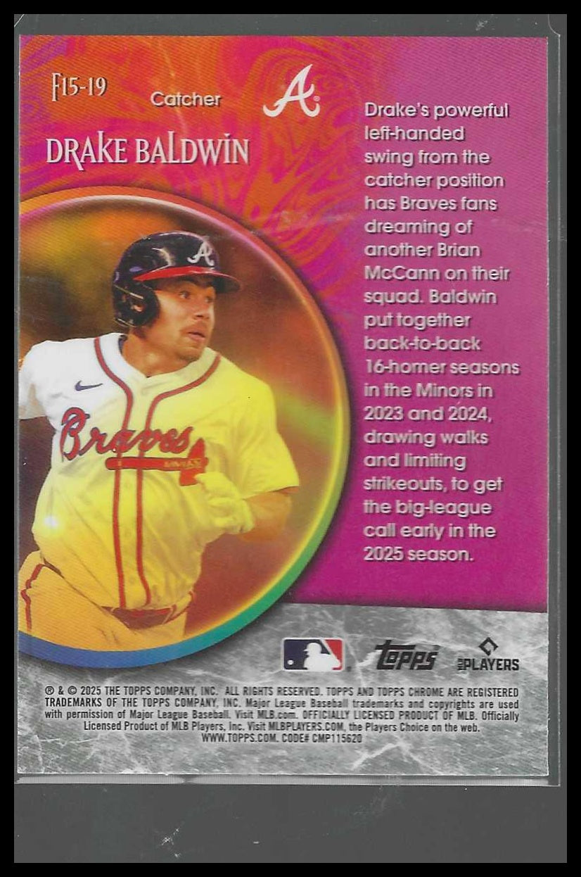2025 Topps Chrome Update #F15-19 Drake Baldwin Fortune 15 Atlanta Braves
