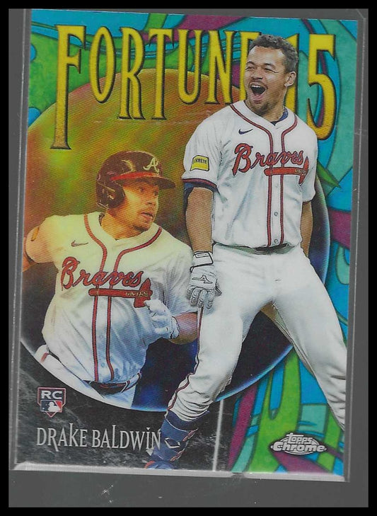 2025 Topps Chrome Update #F15-19 Drake Baldwin Fortune 15 Atlanta Braves