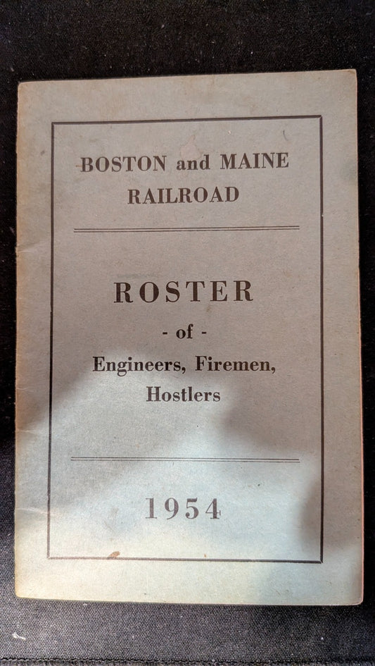 1954 Boston and Maine Railroad Roster of Engineers, Fireman, Hostlers