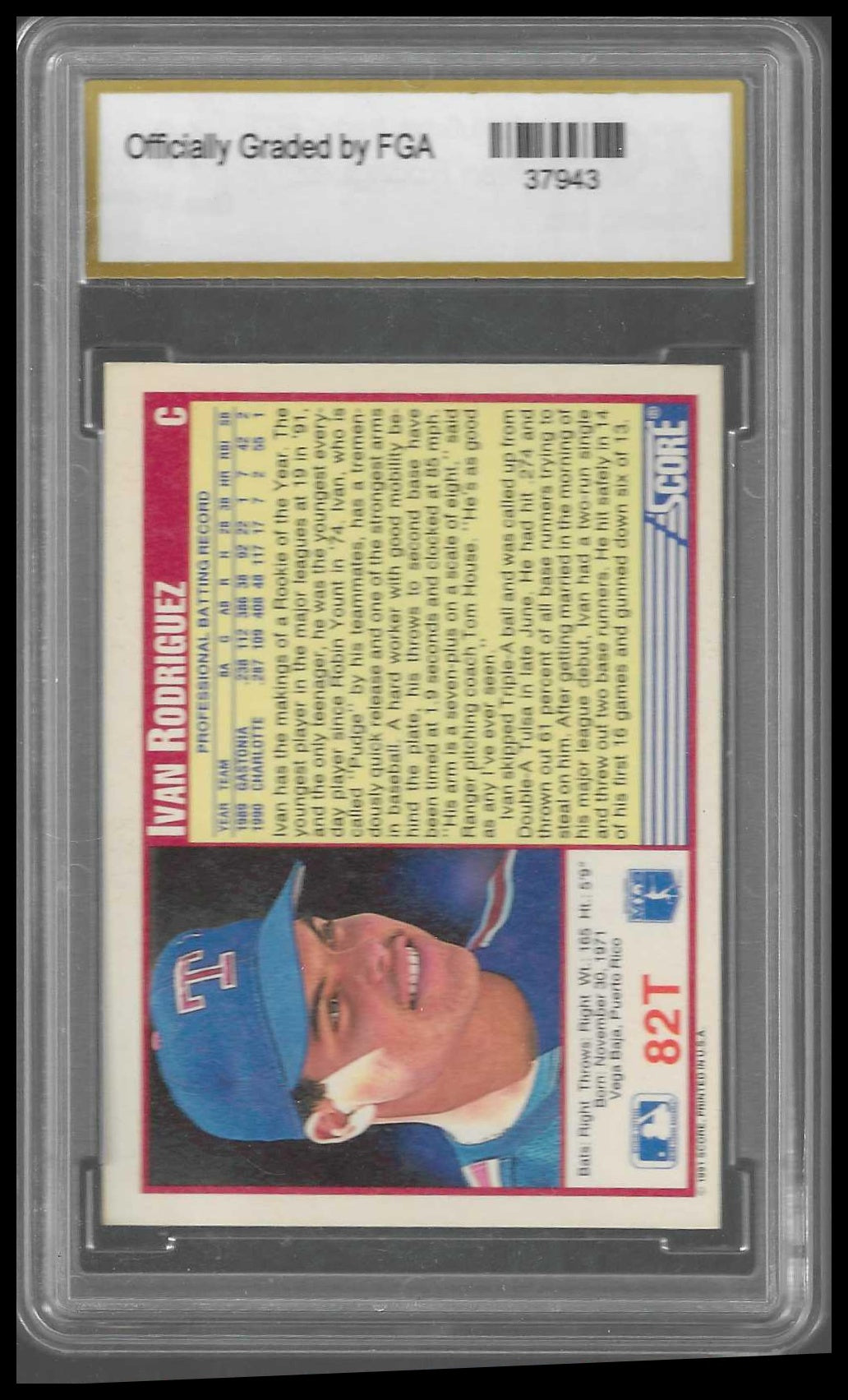 1991 Score Rookie & Traded #82T Ivan Rodriguez Rookie FGA GEM/MT 10