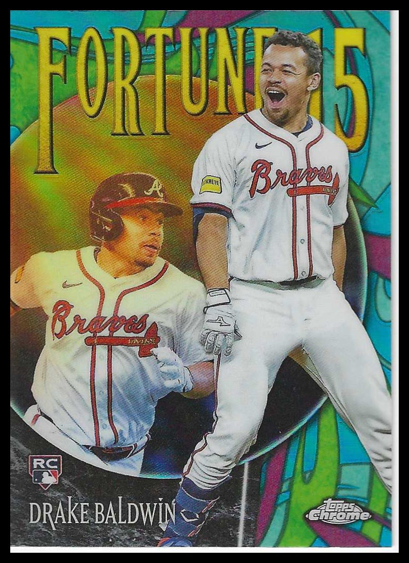 2025 Topps Chrome Update Fortune 15 #F15-19 Drake Baldwin