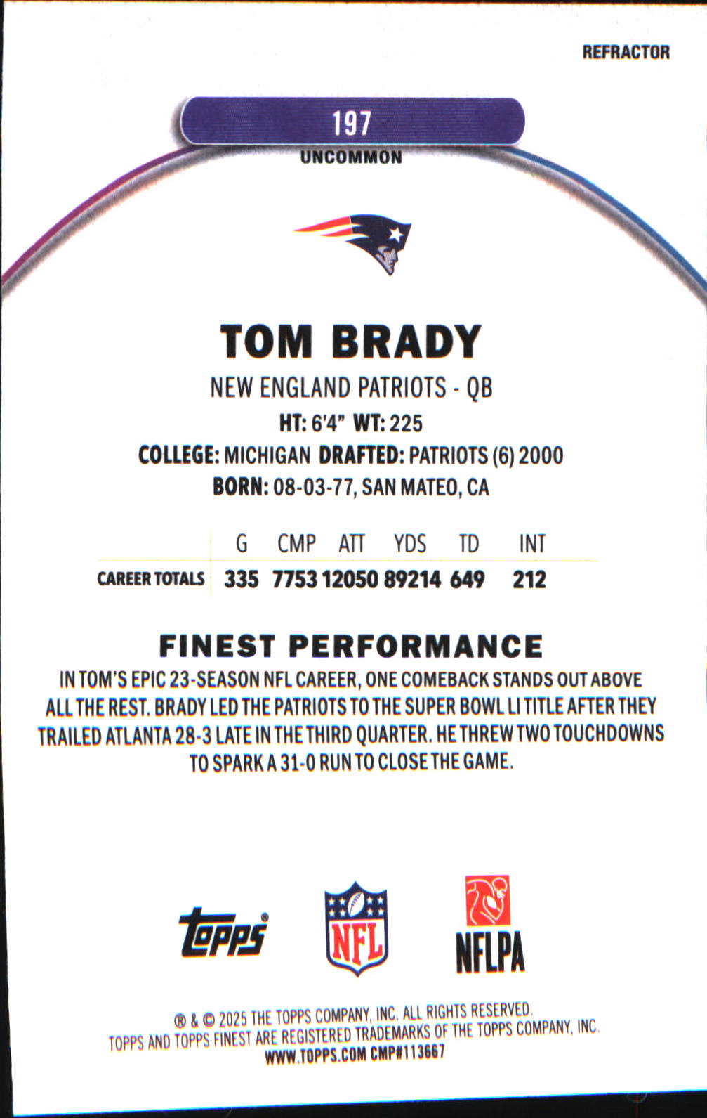 2025 Topps Finest Tom Brady Uncommon Refractor #197 Patriots