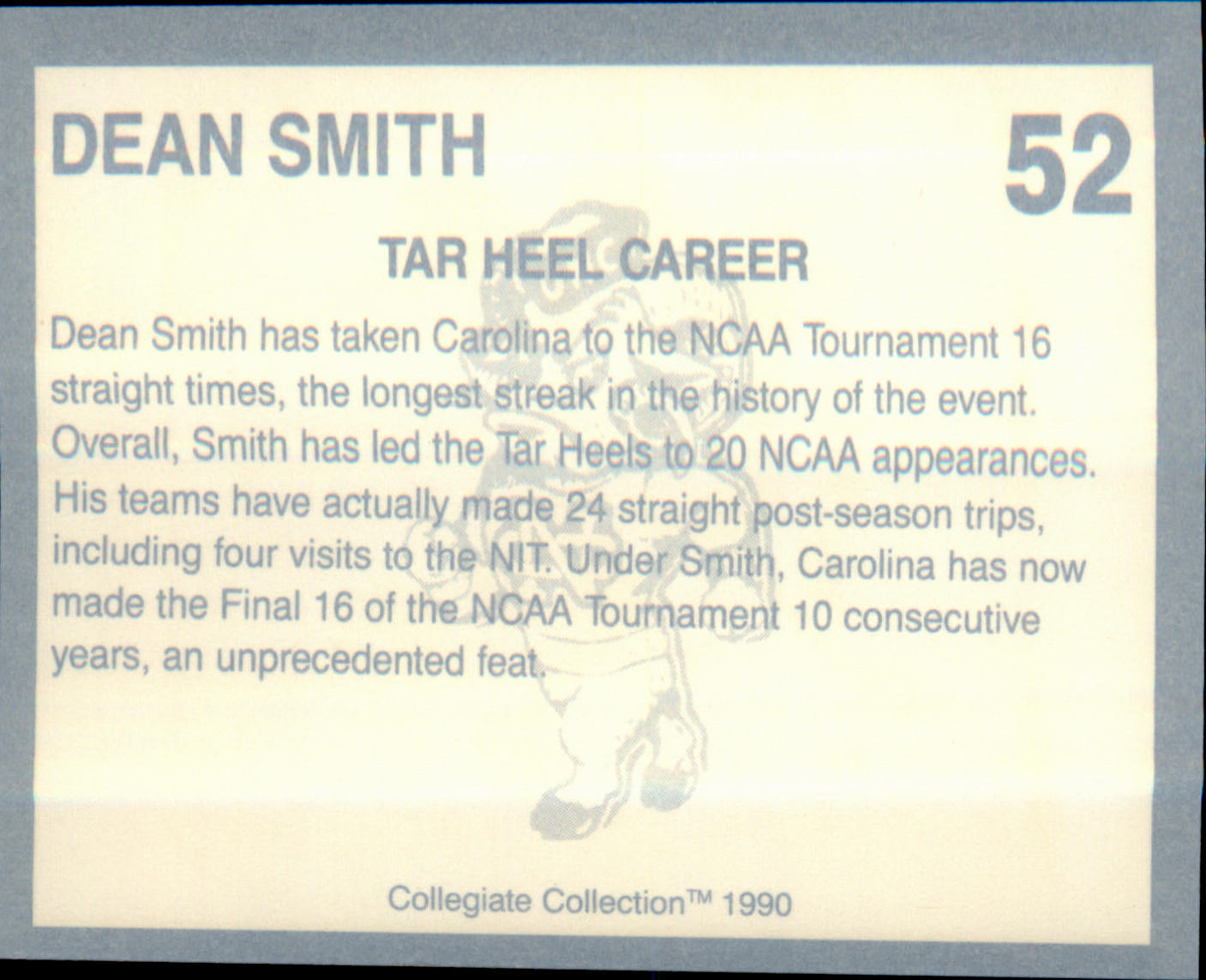 1990-91 Collegiate Collection North Carolina Tar Heels #52 Dean Smith