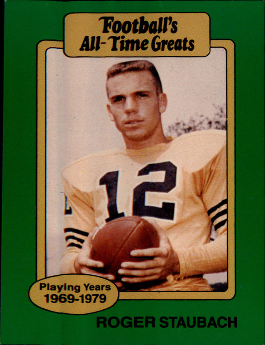 1987 Hygrade Football's All-Time Greats #NNO Roger Staubach