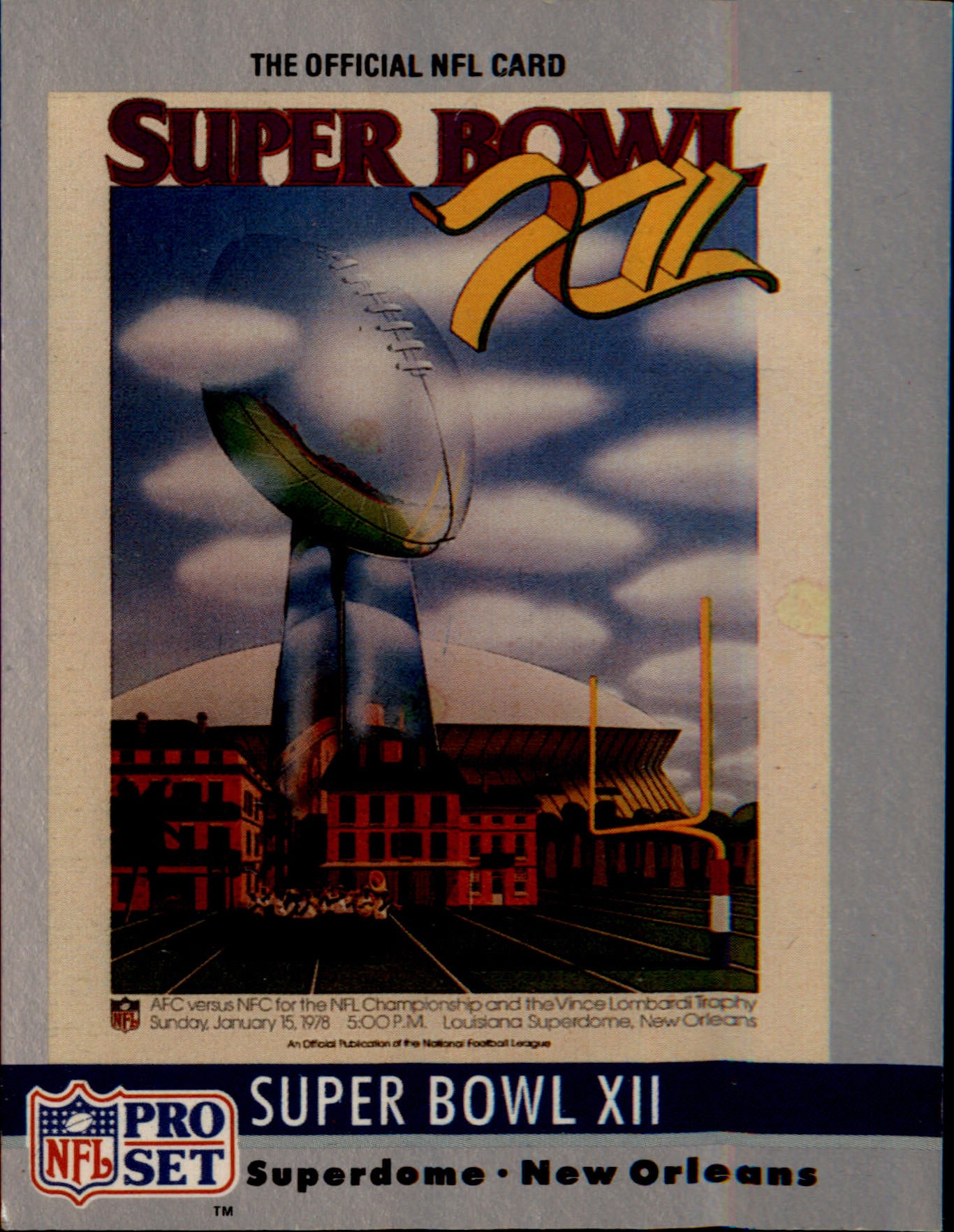 1990 Pro Set Super Bowl Collectibles #12 Super Bowl XII SBXII